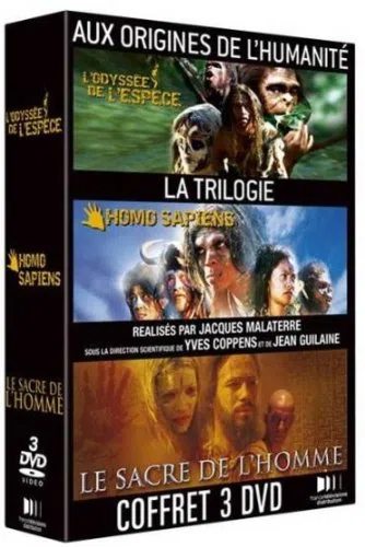 Aux origines de l'humanité - coffret 3 DVD : L'odyssée de l'espèce, Homo sapiens, Le sacre de l'homme