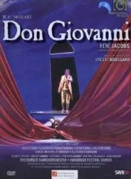 Wolfgang Amadeus Mozart - Don Giovanni / Weisser, Lacroix, Boussard, Jacobs